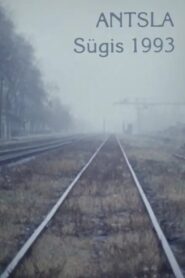 Antsla. Sügis 1993 1994 on netflix