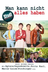 Man kann nicht alles haben 2021 on netflix