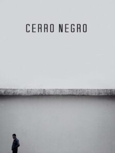 Cerro Negro 2012 on netflix