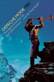 Depeche Mode: 1983 “Teenagers Growing Up, Bad Government… and All That Stuff.” 2006 on netflix