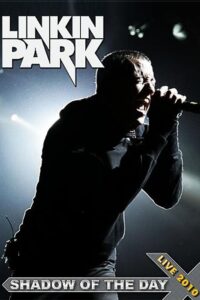 Linkin Park: Shadow Of The Day 2010 on netflix
