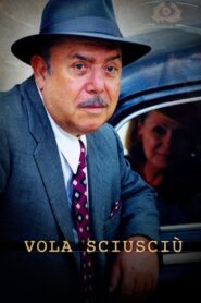 Vola sciusciù 2000 on netflix