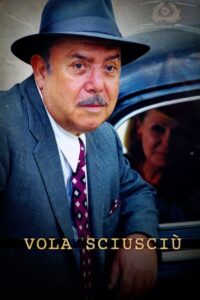 Vola sciusciù 2000 on netflix