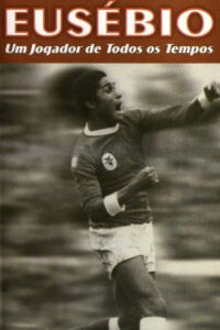Eusébio: Um jogador de todos os tempos 1992 on netflix