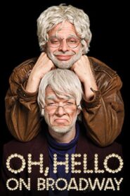 Oh, Hello on Broadway 2017 on netflix