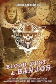 Blood, Dust and Banjos 2014 on netflix