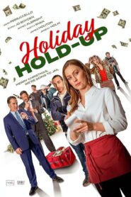 Holiday Hold-Up 2024 on netflix