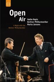 Open Air ∙ A Night with the Berliner Philharmoniker – Waldbühne 2002 2010 on netflix