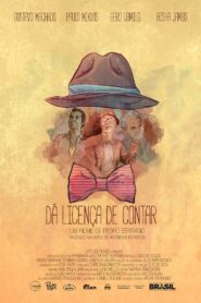 Dá Licença de Contar 2015 on netflix