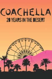 Coachella: 20 Years in the Desert 2020 on netflix