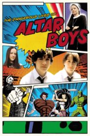 The Dangerous Lives of Altar Boys 2002 on netflix