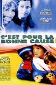 For a Good Cause 1997 on netflix