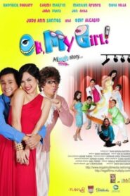 Oh, My Girl! A Laugh Story… 2009 on netflix