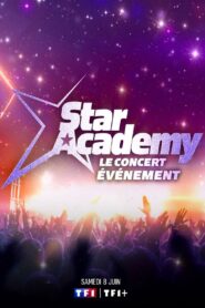 Star Academy : Le concert événement 2024 on netflix