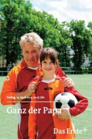 Ganz der Papa 2012 on netflix
