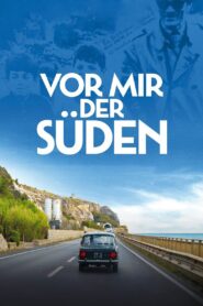 Vor mir der Süden 2021 on netflix