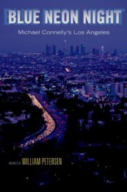Blue Neon Night: Michael Connelly’s Los Angeles 2004 on netflix