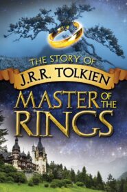 J.R.R. Tolkien: Master of the Rings – The Definitive Guide to the World of the Rings 2002 on netflix