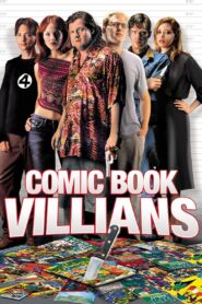 Comic Book Villains 2002 on netflix