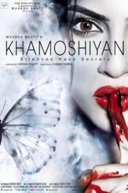 Khamoshiyan 2015 on netflix