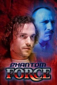 Phantom Force 2019 on netflix