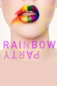 Rainbow Party 2015 on netflix