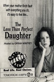 The Less Than Perfect Daughter 1991 on netflix