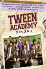 Tween Academy: Class of 2012 2011 on netflix