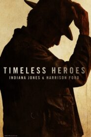 Timeless Heroes: Indiana Jones & Harrison Ford 2023 on netflix
