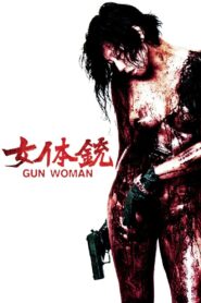 Gun Woman 2014 on netflix