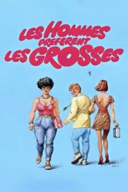 Men Prefer Fat Girls 1981 on netflix