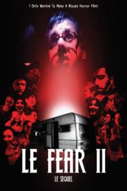 Le Fear II: Le Sequel 2016 on netflix