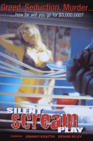Silent Scream Play 2003 on netflix
