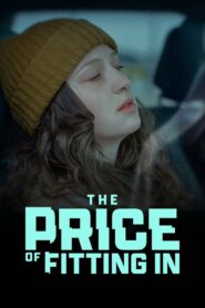 The Price of Fitting In 2021 on netflix