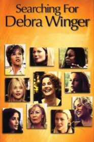 Searching for Debra Winger 2002 on netflix