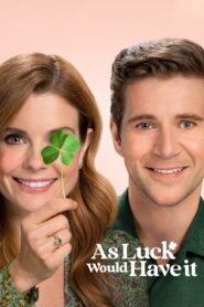 As Luck Would Have It 2021 on netflix