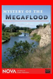 Mystery of the Megaflood 2005 on netflix