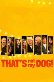 That’s Not My Dog! 2018 on netflix