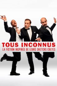 Tous Inconnus 2022 on netflix