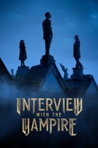 Anne Rice’s Interview With The Vampire: Behind the Scenes 2022 on netflix