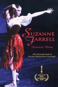 Suzanne Farrell: Elusive Muse 1996 on netflix