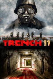Trench 11 2017 on netflix
