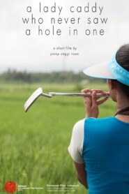A Lady Caddy Who Never Saw a Hole in One 2013 on netflix