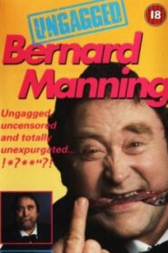 Bernard Manning – Ungagged 1991 on netflix