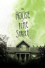 The House on Pine Street 2015 on netflix
