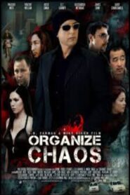 Organize Chaos 2014 on netflix