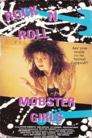 Rock N Roll Mobster Girls 1988 on netflix