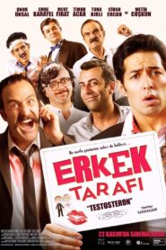 Erkek Tarafı: Testosteron 2013 on netflix