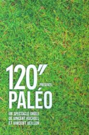 120″ présente Paléo 2015 on netflix