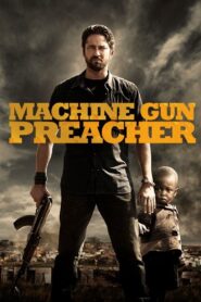 Machine Gun Preacher 2011 on netflix